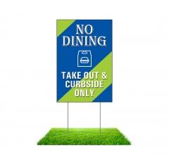 No Dining Take Out Curbside Yard Signs